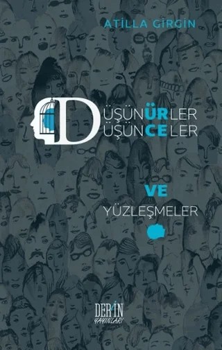 Düşünürler Düşünceler ve Yüzleşmeler – Kolektif – Derin Yayınları kitap kapağı