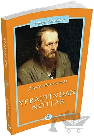 Yeraltından Notlar – Fyodor Mihayloviç Dostoyevski – Maviçatı Yayınları kitap kapağı