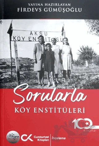 Sorularla Köy Enstitüleri – Firdevs Gümüşoğlu – Cumhuriyet Kitapları kitap kapağı