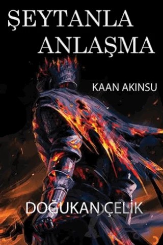 Şeytanla Anlaşma – Doğukan Çelik, Kaan Akınsu – Cinius Yayınları kitap kapağı