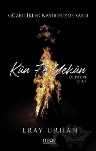 Kün Fe Yekün – Eray Urhan – Milay Yayınları kitap kapağı