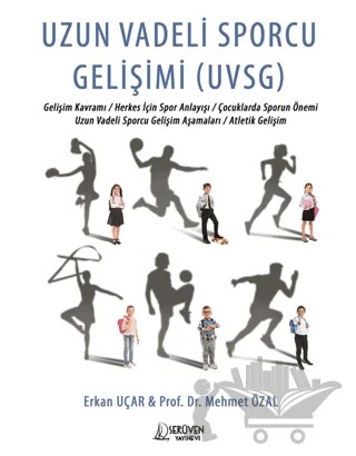 Uzun Vadeli Sporcu Gelişimi (UVSG) – Erkan Uçar, Mehmet Özal – Serüven Yayınevi kitap kapağı