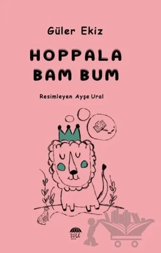 Hoppala Bam Bum – Güler Ekiz – Şule Yayınları kitap kapağı