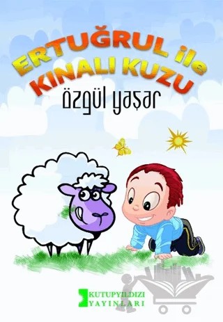 Ertuğrul İle Kınalı Kuzu – Özgül Yaşar – Kutup Yıldızı Yayınları kitap kapağı