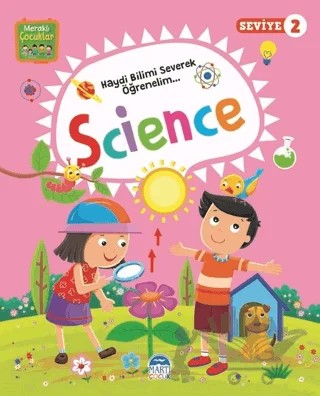 Meraklı Çocuklar Science - Seviye 2 – Kolektif – Martı Çocuk Yayınları kitap kapağı