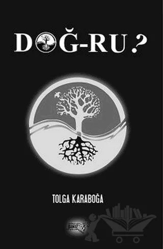 Doğ-ru? – Tolga Karaboğa – Sınırsız Kitap kitap kapağı