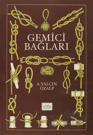 Gemici Bağları – A. Yalçın Özalp – Denizler Kitabevi kitap kapağı