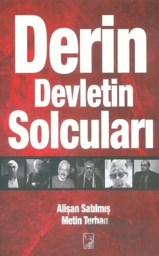 Derin Devletin Solcuları – Alişan Satılmış, Metin Turhan – Kamer Yayınları kitap kapağı
