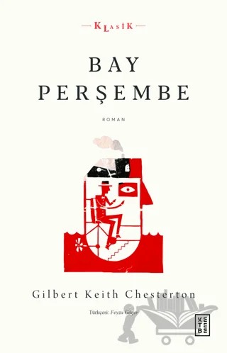 Bay Perşembe – Gilbert Keith Chesterton – Ketebe Yayınları kitap kapağı