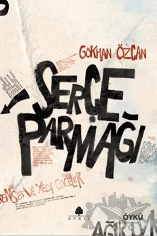 Serçe Parmağı – Gökhan Özcan – April Yayıncılık kitap kapağı