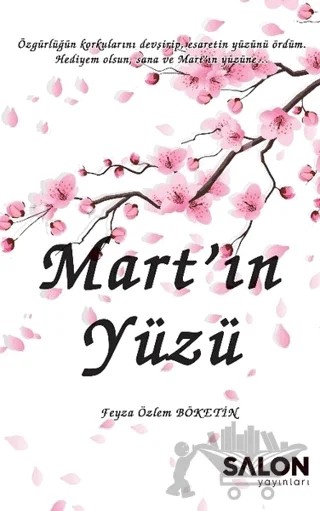Mart'ın Yüzü – Feyza Özlem Böketin – Salon Yayınları kitap kapağı