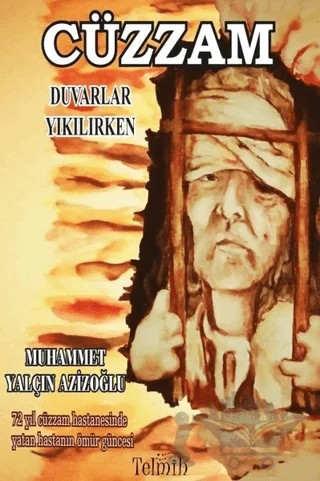 Cüzzam - Duvarlar Yıkılırken – Muhammet Yalçın Azizoğlu – Telmih Kitap kitap kapağı