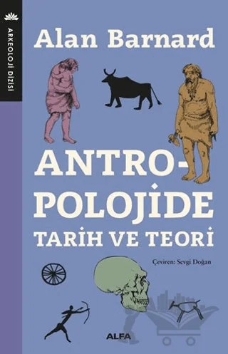Antropolojide Tarih ve Teori – Alan Barnard – Alfa Yayınları kitap kapağı
