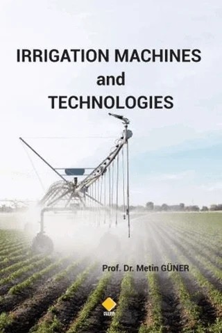 Irrigation Machines and Technologies – Metin Güner – Duvar Kitabevi kitap kapağı