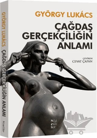 Çağdaş Gerçekçiliğin Anlamı – György Lukacs – Sözcükler Yayınları kitap kapağı
