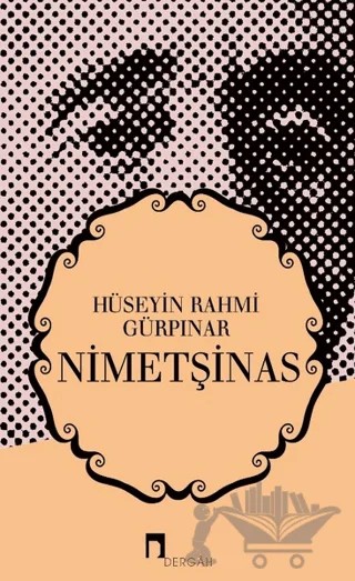 Nimetşinas – Hüseyin Rahmi Gürpınar – Dergah Yayınları kitap kapağı