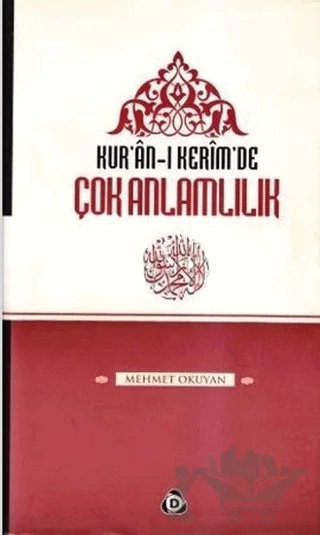 Kur’an-ı Kerim’de Çok Anlamlılık – Mehmet Okuyan – Düşün Yayıncılık kitap kapağı