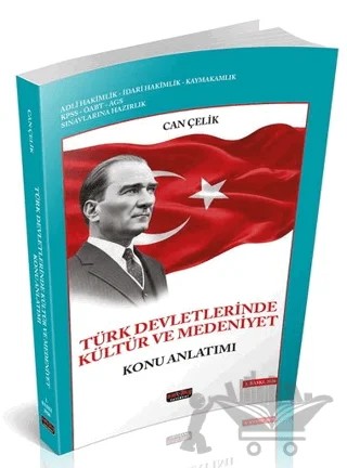 Türk Devletlerinde Kültür ve Medeniyet Konu Anlatımı – Can Çelik – Savaş Yayınevi kitap kapağı