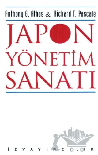 Japon Yönetim Sanatı – Anthony G. Athos – İz Yayıncılık kitap kapağı