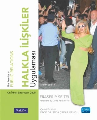 HALKLA İLİŞKİLER UYGULAMASI - The Practice of Public Relations – Fraser P. Seitel – Nobel Akademik Yayıncılık kitap kapağı