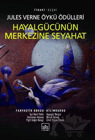 Hayalgücünün Merkezine Seyahat – Kolektif – İthaki Yayınları kitap kapağı