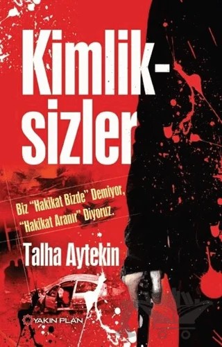 Kimliksizler – Talha Aytekin – Yakın Plan Yayınları kitap kapağı