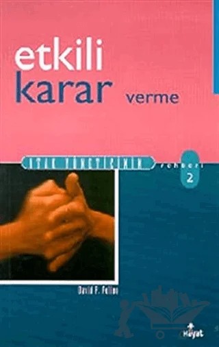 Etkili Karar Verme – David F. Folino – Hayat Yayınları kitap kapağı