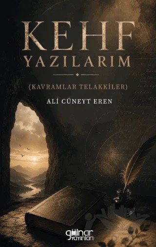 Kehf Yazılarım – Ali Cüneyt Eren – Gülnar Yayınları kitap kapağı
