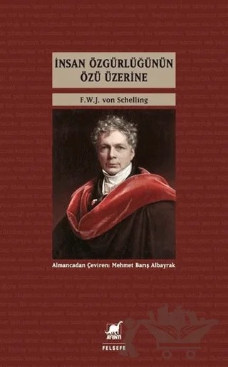 İnsan Özgürlüğünün Özü Üzerine – Friedrich Wilhelm Joseph von Schelling – Ayrıntı Yayınları kitap kapağı
