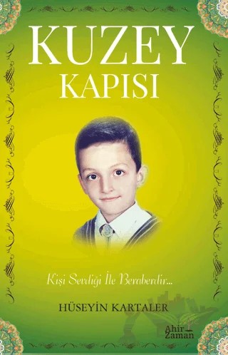 Kuzey Kapısı – Hüseyin Kartaler – Ahir Zaman kitap kapağı