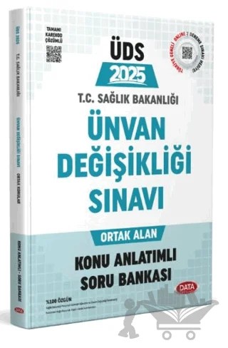 2025 T.C. Sağlık Bakanlığı Ünvan Değişikliği Sınavı Ortak Alan Konu Anlatımlı Soru Bankası – Kolektif – Data Yayınları kitap kapağı