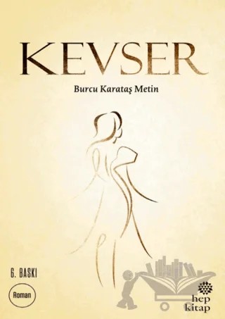 Kevser – Burcu Karataş Metin – Hep Kitap kitap kapağı