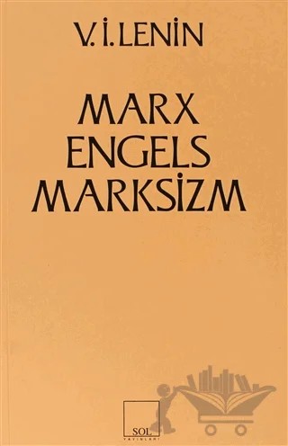 Marx - Engels - Marksizm – Vladimir Ilyiç Lenin – Sol ve Onur Yayınları kitap kapağı