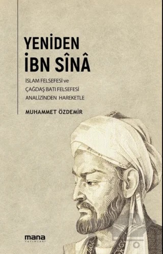 Yeniden İbn Sina – Muhammet Özdemir – Mana Yayınları kitap kapağı