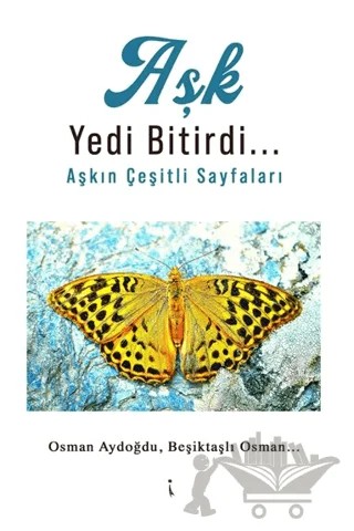 Aşk Yedi Bitirdi – Osman Aydoğdu – İkinci Adam Yayınları kitap kapağı