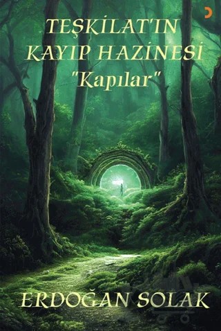Teşkilat’ın Kayıp Hazinesi “Kapılar” – Erdoğan Solak – Cinius Yayınları kitap kapağı