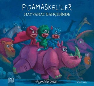 Pijamaskeliler Hayvanat Bahçesinde – Romuald – 1001 Çiçek Kitaplar kitap kapağı