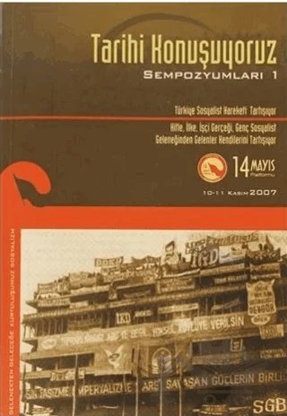 Tarihi Konuşuyoruz Sempozyumları 1-14 Mayıs Platformu – Kolektif – Doğu Kitabevi kitap kapağı