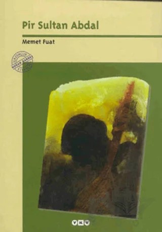 Pir Sultan Abdal – Memet Fuat – Yapı Kredi Yayınları kitap kapağı