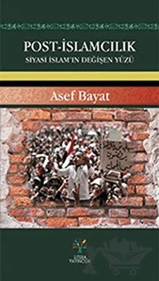 Post-İslamcılık – Asef Bayat – Litera Yayıncılık kitap kapağı