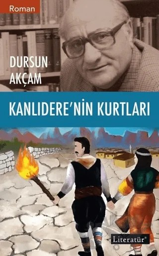 Kanlıdere'nin Kurtları – Dursun Akçam – Literatür Yayıncılık kitap kapağı
