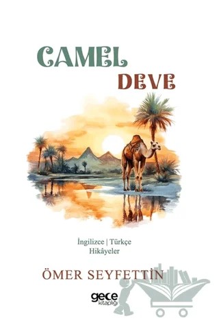 Camel - Deve – Ömer Seyfettin – Gece Kitaplığı kitap kapağı