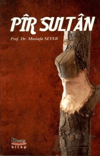 Pir Sultan – Mustafa Sever – Barış Kitap kitap kapağı