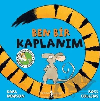 Ben Bir Kaplanım – Karl Newson – İş Bankası Kültür Yayınları kitap kapağı