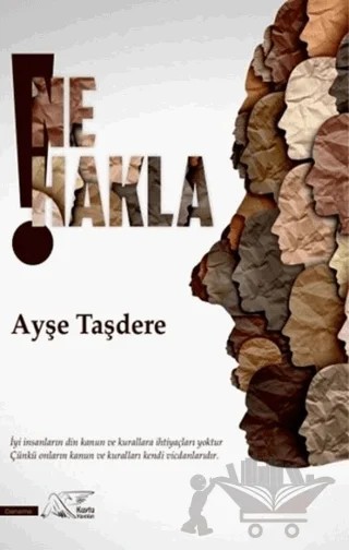 Ne Hakla! – Ayşe Taşdere – Kuytu Yayınları kitap kapağı