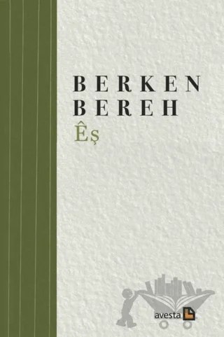 Eş – Berken Bereh – Avesta Yayınları kitap kapağı