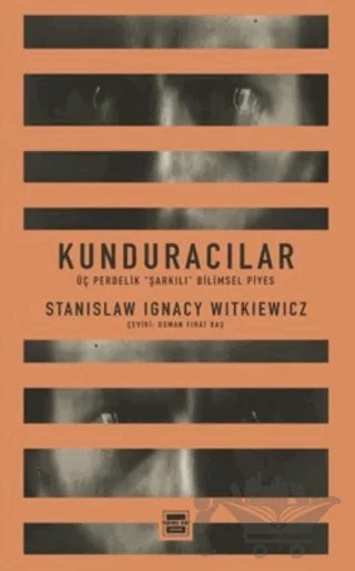 Kunduracılar – Stanislaw Ignacy Witkiewicz – Yedinci Kat Yayınları kitap kapağı