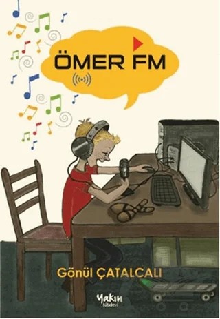 Ömer Fm – Gönül Çatalcalı – Yakın Kitabevi kitap kapağı