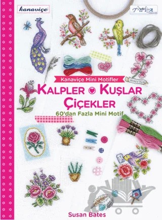 Kanaviçe Mini Motifler Kalpler, Kuşlar ve Çiçekler – Susan Bates – Tuva Yayıncılık kitap kapağı