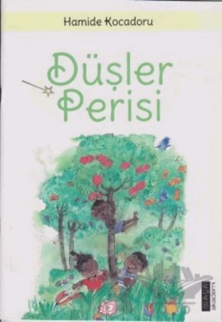 Düşler Perisi – Hamide Kocadoru – Maya Akademi Yayınları kitap kapağı
